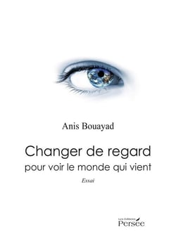 Changer de regard pour voir le monde qui vient