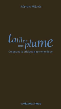 Tailler une plume - croquons le critique gastronomique