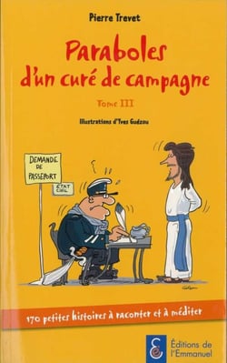 Paraboles d'un curé de campagne Tome 3