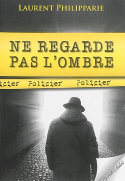 Ne regarde pas l'ombre