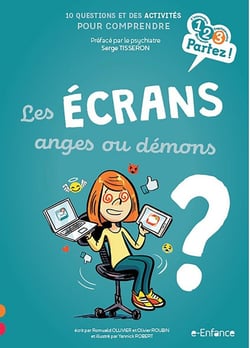 Les écrans, anges ou démons ?