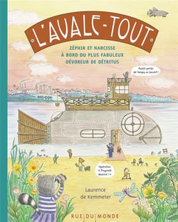 L'avale-tout - la première BD qui fait la fête aux déchets !