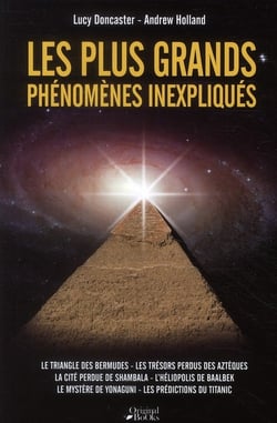 Les plus grands phénomènes inexpliqués