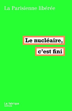 Le nucléaire, c'est fini