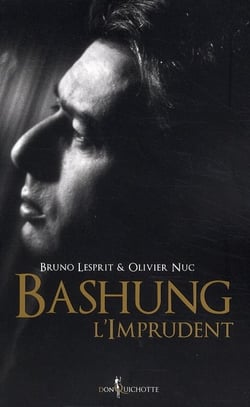 Bashung l'imprudent