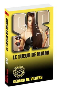 SAS Tome 69 : le tueur de Miami