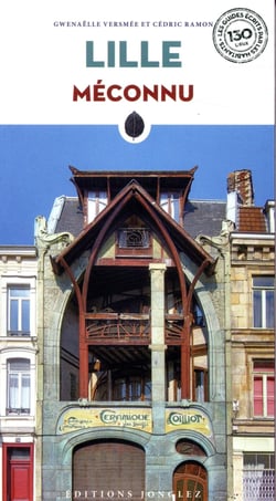 Lille méconnu (édition 2018)