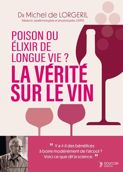 La vérité sur le vin : Poison ou élixir de longue vie