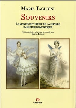 Souvenirs - le manuscrit inédit de la grande danseuse romantique