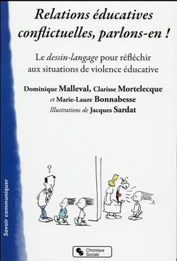 RELATIONS EDUCATIVES CONFLICTUELLES : PARLONS-EN