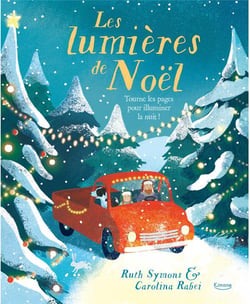 Les lumieres de Noël - tourne les pages pour illuminer la nuit
