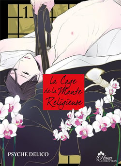 La cage de la mante religieuse Tome 1