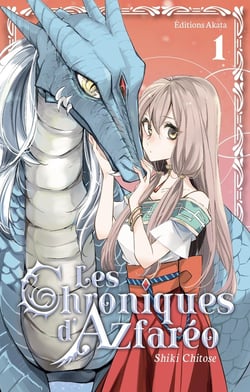 Les chroniques d'Azfaréo Tome 1