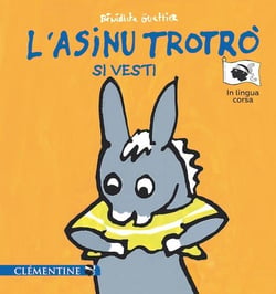 L'asinu Trotrò si vesti