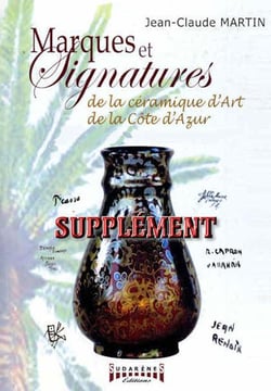 Supplément de "Marques et signatures de la céramique d'art de la Côte d'Azur"