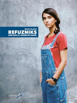 Refuzniks - dire non à l'armée en Israël