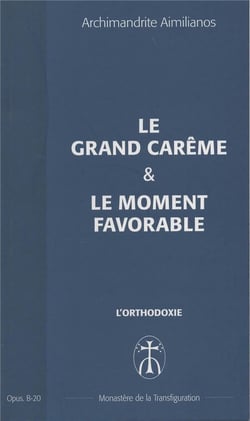 Le grand careme & le moment favorable - opus. b-20