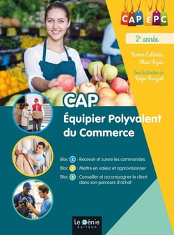 Blocs 1, 2 et 3 cap 2e année équipier polyvalent du commerce (édition 2021)