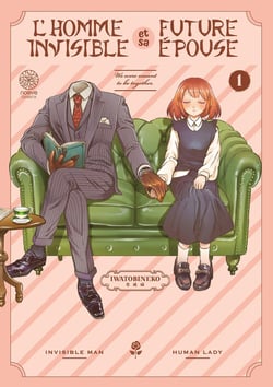 L'homme invisible et sa future épouse Tome 1