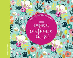 Petites phrases magiques : confiance en soi