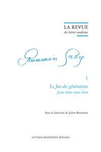 La revue des lettres modernes - Romain Gary n.1 : le jeu des générations - jeune chien vieux chien