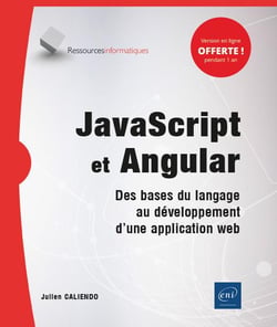 JavaScript et Angular - des bases du langage au développement d'une application web