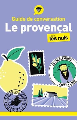 Guide de conversation : Le provençal pour les nuls (2e édition)