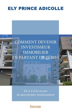 Comment devenir investisseur immobilier en partant de zéro ?