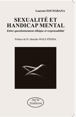Sexualité et handicap mental : Entre questionnement éthique et handicap mental