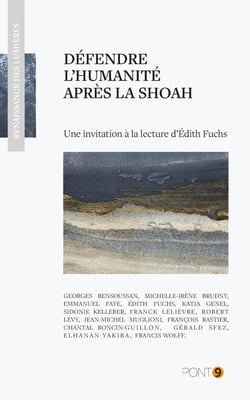 Défendre l'humanité après la Shoah