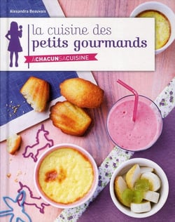 La cuisine des petits gourmands