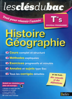 LES CLES DU BAC : tout pour réussir l'année - histoire-géographie - terminale S (édition 2015)