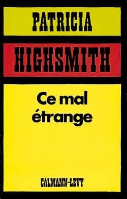 Ce mal étrange
