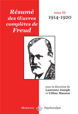 Résumé des oeuvres complètes de Freud Tome 3 - 1914-1920