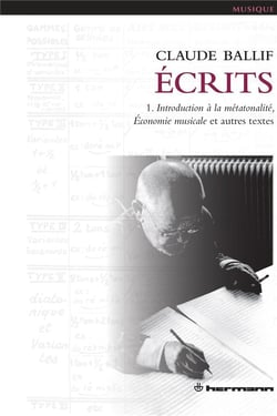 Écrits, Vol. 1 : Introduction à la métatonalité