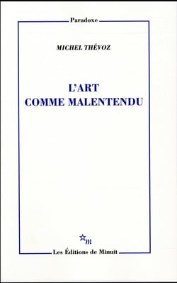 L'Art comme malentendu