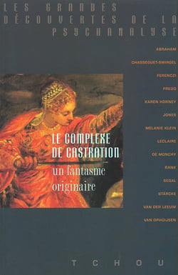 Le complexe de castration - un fantasme originaire
