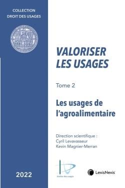 Valoriser les usages de l'agroalimentaire Tome 2