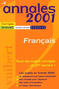 Annales du brevet 2001 sujets et corriges toutes series - francais