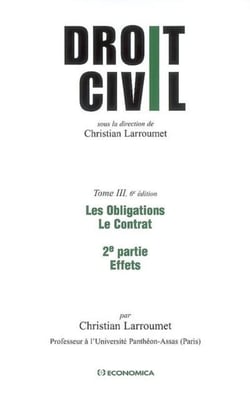 DROIT CIVIL, TOME 3 - 2EME PARTIE