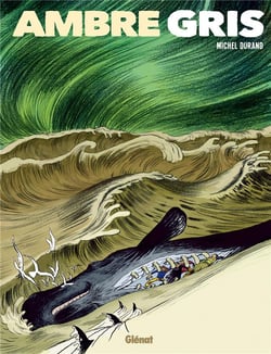 Ambre gris Tome 1