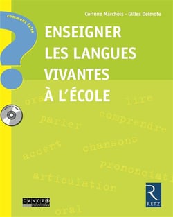 Enseigner les langues vivantes à l'école + CD-ROM