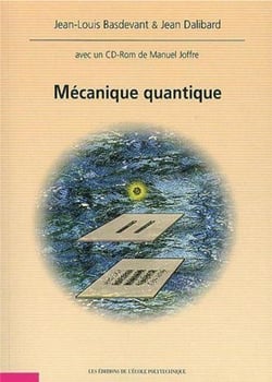 Mécanique quantique : Avec un logiciel téléchargeable développé par Manuel Joffre