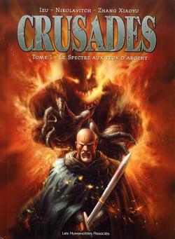 Crusades t.1 - le spectre aux yeux d'argent