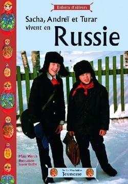 Sacha, andreï et turar vivent en russie