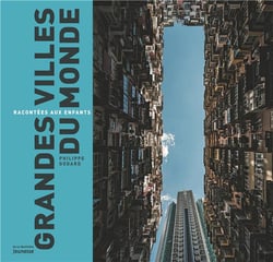 Grandes villes du monde racontées aux enfants