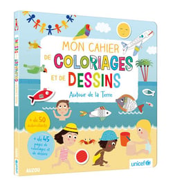 Mon livre de coloriages et de dessins - autour de la terre