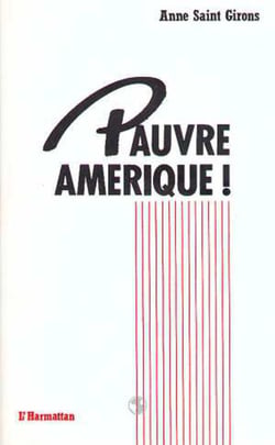 Pauvre Amérique!