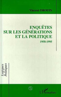 Enquetes sur les generations et la politique (1958-1995)