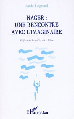 Nager : une rencontre avec l'imaginaire